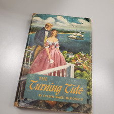The Turning Tide by Evelyn Ward McDonald 1955  Special Ed 1800s History Fiction 