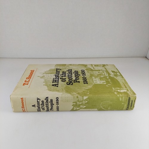 A History of the Scottish People, 1560-1830 T.C. Smout 1969 Illustrated HCDJ - Foto 2 di 15