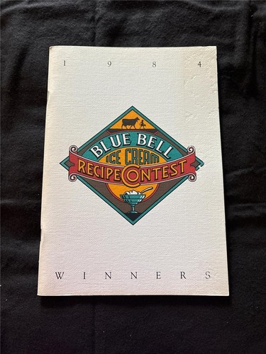 1984 Blue Bell Ice Cream Recipe Contest Winners Cookbook Texas Brenham