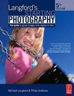 Langford's Starting Photography: The guide to great images with digital or film by Philip Andrews, Michael Langford (Paperback, 2007)