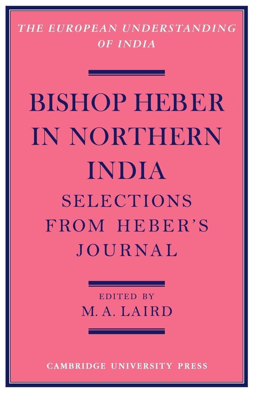 M. A. Laird | Bishop Heber In Northern India | Taschenbuch | Englisch