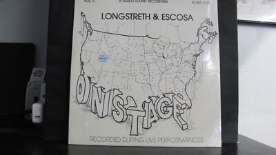 LONGSTRETH & ESCOSA, ON STAGE - SEALED LP SCRLP-1133