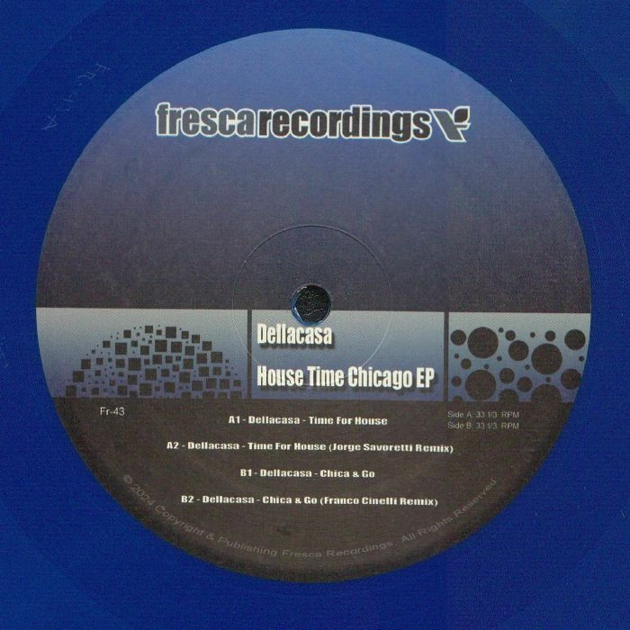 Dellacasa / House Time Chicago EP (Jorge Savoretti, Franco Cinelli Remixes) Dellacasa / House Time Chicago EP (Jorge Savoretti, Franco Cinelli Remixes)