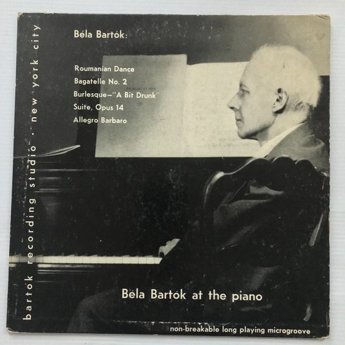 Bela Bartok At The Piano 10" Vinyl Bartok Records 1950