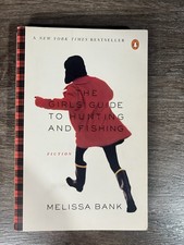 The Girls' Guide to Hunting and Fishing | Paperback By Bank, Melissa | GOOD