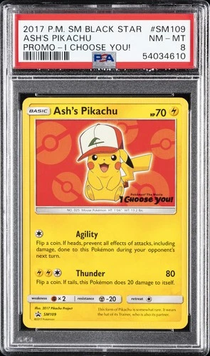 2017 POKEMON SM BLACK STAR PROMO I CHOOSE YOU! #SM109 ASH'S PIKACHU PSA 8