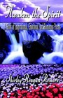 Awaken The Spirit a Book of Inspirational Emotional and Humorous Poems Paperback – 9 May 2005