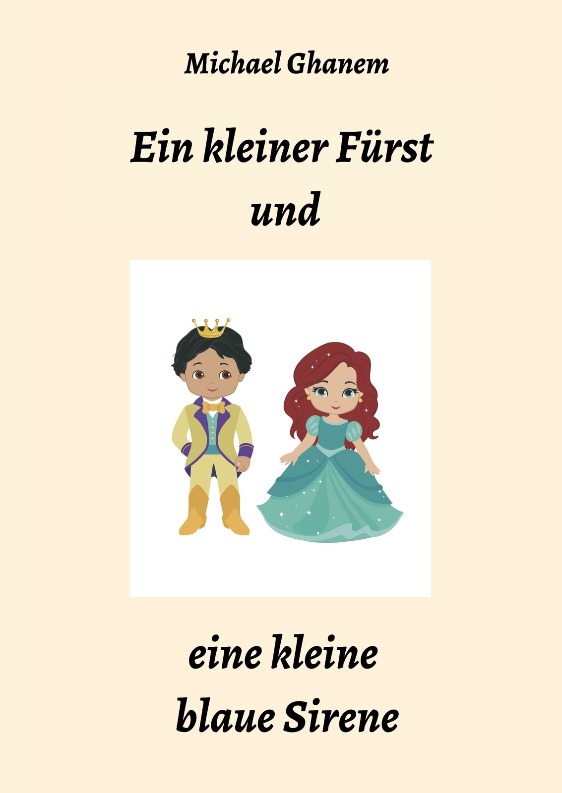 Thumbnail - Ein Kleiner Fürst Und Eine Kleine Blaue Sirene | Buch | 9783748272878