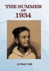The Summer of 1934 by Varble Wendy Authorhouse Hardcover