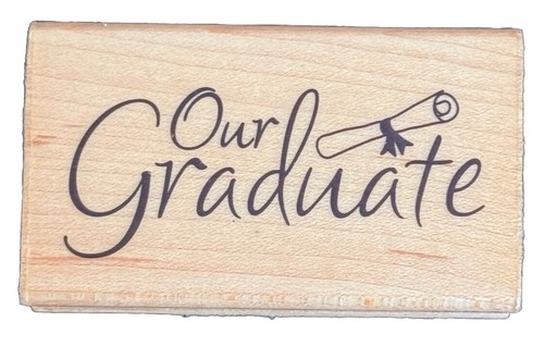 Our Graduate Student Greeting Card Phrase School Educational Wood Rubber Stamp - Bild 1 von 4