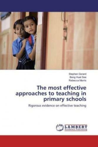 Thumbnail - The Most Effective Approaches To Teaching In Primary Schools Rigorous