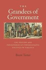 The Grandees of Government: The Origins and Persistence of Undemocratic Politics in Virginia by Brent Tarter (Hardback, 2013)