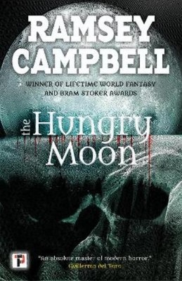 Ramsey Campbell The Hungry Moon (Taschenbuch)