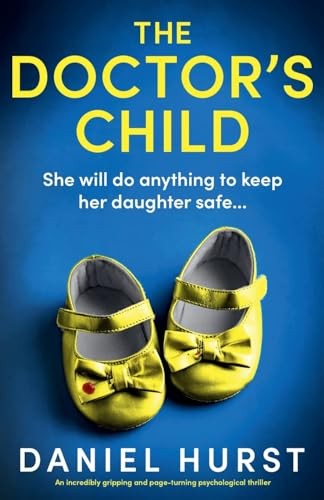 The Doctor's Child: An incredibly gri..., Hurst, Daniel - Picture 1 of 2