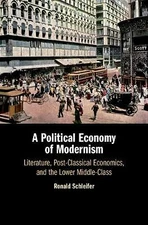 A Political Economy Modernism Literature Post-Classical Econom… 9781108472951 VG