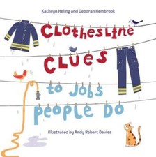 Clothesline Clues to Jobs People Do by Kathryn Heling: Used