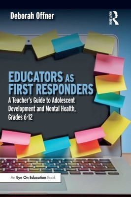 Educators as First Responders by Deborah Offner PAPERBACK 9781032416076