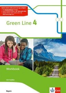 Green Line 4. Ausgabe Bayern. Workbook mit Audios 8. Klasse Workbook mit Audi...