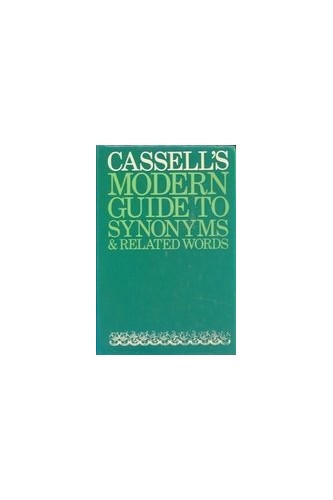 Cassell's Modern Guide to Synonyms and Related Words - Picture 1 of 2