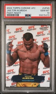 2024 TOPPS CHROME UFC UFC FIGHT NIGHT #UFN5 JAILTON ALMEIDA PSA 10