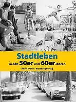 Thumbnail - Stadtleben In Den 50er Und 60er Jahren | Buch | 9783831323470
