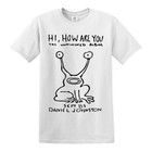 Hi How Are You Daniel Johnston As Worn By Kurt Cobain Herren Damen T-Shirt Top