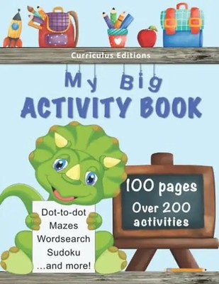 My Big Activity Book and Colouring Book (age 4-6) | Over 200 fun and educational
