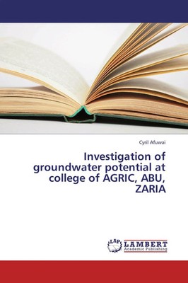 Cyril Afuwai | Investigation of groundwater potential at college of AGRIC,...