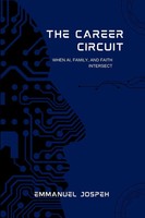 Emmanuel Joseph | The Career Circuit, When Ai, Family, And Faith Intersect