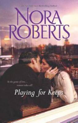 Playing for Keeps: Opposites AttractPartners By Roberts, Nora - ACCEPTABLE