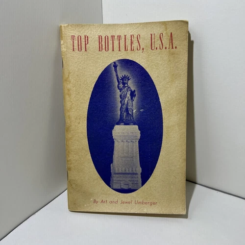 Top Bottles U.S.A. Vintage 1971 Glass Collecting Value Book Art & Jewel Umberger