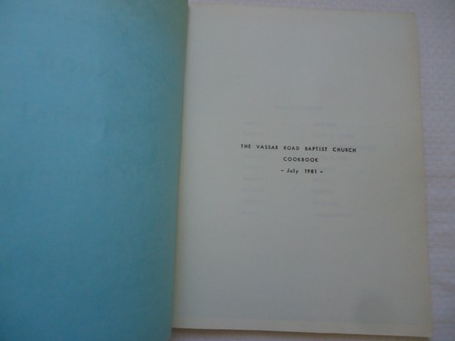 VASSAR ROAD BAPTIST CHURCH COOKBOOK NEW YORK 1981 SOFTCOVER BOOK - Picture 2 of 6
