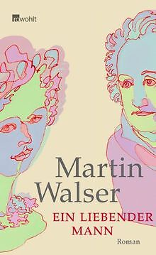 Ein liebender Mann von Walser, Martin | Buch | Zustand gut - Afbeelding 1 van 1