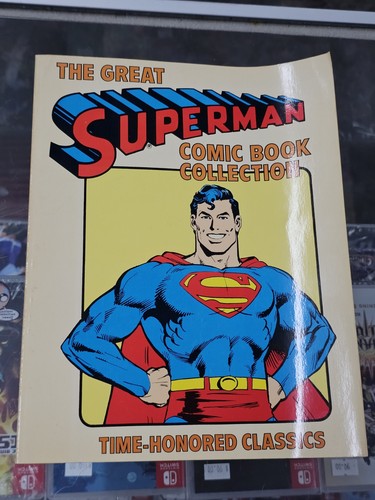 The Great Superman Comic Book Collection Time-Honored Classics 1981 Soft Cover