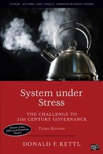System under Stress: The Challenge ..., Kettl, Donald F