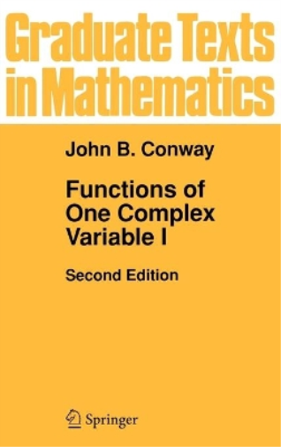 John B. Conway Functions of One Complex Variable I (Copertina rigida)