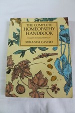 The Complete Homeopathy Handbook  Miranda Castro