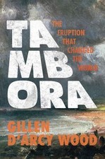 Tambora: The Eruption That Changed the World  hardcover Used - Good