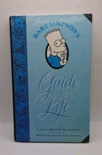 Bart Simpson's Guide to Life: A Wee Handbook for the Perplexed (Hardcover, 1996)
