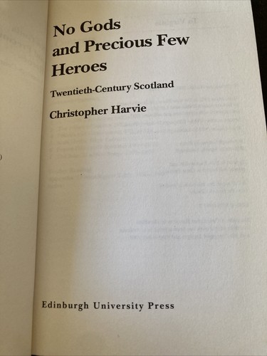 New History of Scotland Ser.: No Gods and Precious Few Heroes :... - Foto 4 di 5