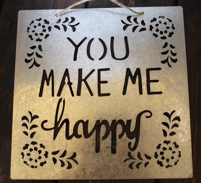 New Artminds Metal Stencil '' You Make Me Happy '' Home Decoration Hanging