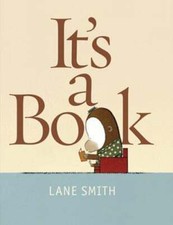 It's a Book by Lane Smith: New