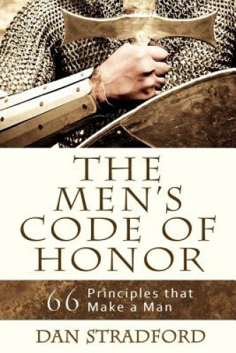 The Men's Code of Honor by Dan Stradford [Paperback, 222 pages]