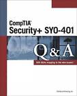 CompTIA Security+ SY0-401 Q&A by Thomas G. Grace, Chimborazo Publishing Inc. (Paperback, 2015)
