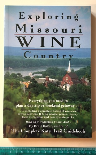 DUFUR: Exploring Missouri Wine Country (Updated & Revised 2nd Ed) (Pebble Pub) - Picture 1 of 2