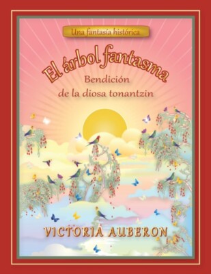 Auberon - El Arbol Fantasma  Bendicion De La Diosa Tonantzin - New pap - X555z
