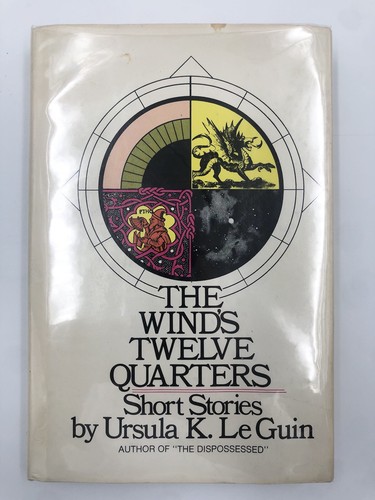 The Wind’s Twelve Quarters by Ursula K. LeGuin 1975 Hardcover - Imagen 1 de 12