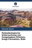 Olatunde Salami | PaläOöKologische Untersuchung Von Freigelegtem Siltstein,...