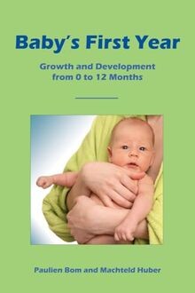 Babys First Year: Growth and Development from 0 to 12 M... | Buch | Zustand gut