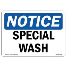 Special Wash OSHA ANSI Notice Sign Metal Plastic Decal